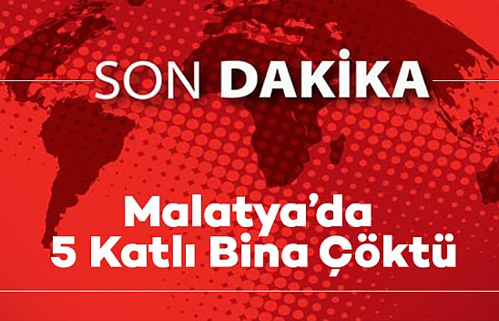 Malatya'da 5 Katlı bina çöktü