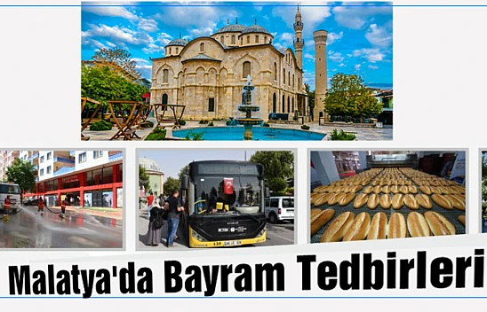 Malatya'da bayram tedbirleri