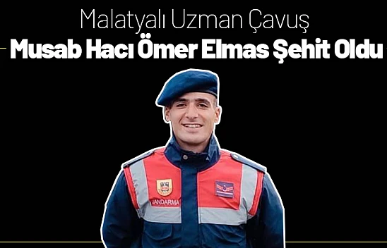 Malatyalı Uzman Çavuş Musab Hacı Ömer Elmas şehit oldu.