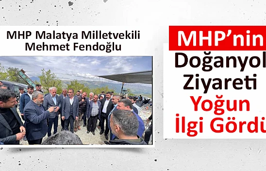 MHP'nin Doğanyol Ziyareti Yoğun İlgi Gördü