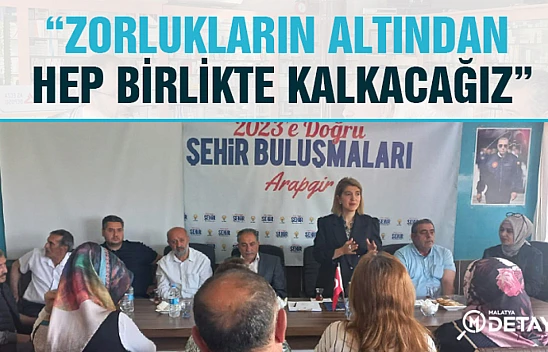 Ölmeztoprak: Zorlukların altından hep birlikte kalkacağız
