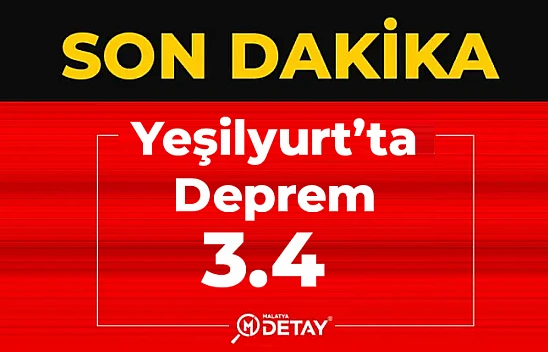 Yeşilyurt'ta 3.4 Büyüklüğünde Deprem