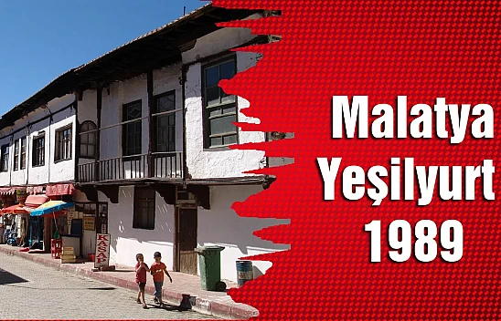 Malatya - Yeşilyurt 1989