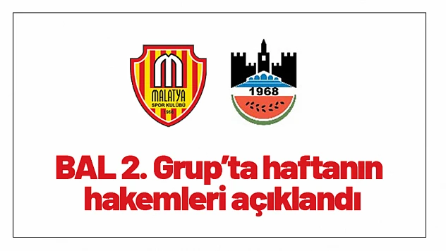 BAL 2. Grup'ta haftanın hakemleri açıklandı