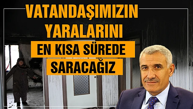 Başkan Güder Mağdur Aileye Gereken Yardımın Yapılacak