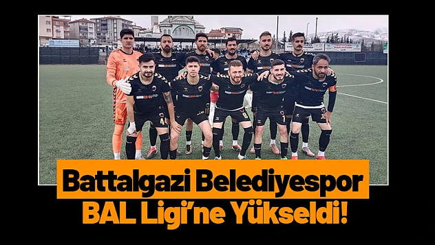 Battalgazi Belediyespor BAL Ligi'ne Yükseldi!