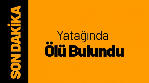 Çadırda Yaşayan Kadın Yatağında Ölü Bulundu