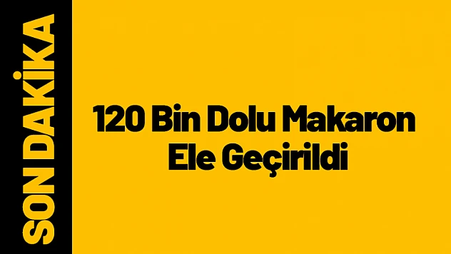 Jandarmadan Kaçakçılığa Darbe. 120 Bin Dolu Makaron Ele Geçirildi.