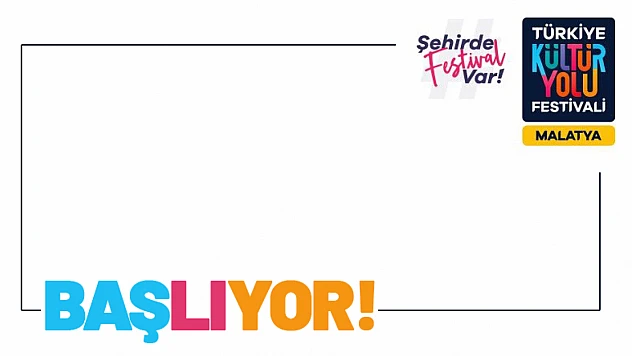Kültür Yolu Festivali Malatya'da Başlıyor