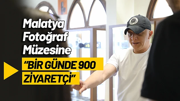 Malatya Fotoğraf Müzesine 'Bir Günde 900 Ziyaretçi'
