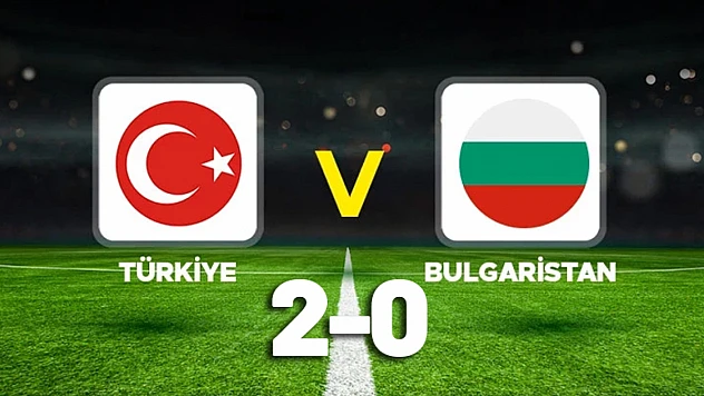 Milliler Play-Off'ta: Türkiye 2-0 Bulgaristan