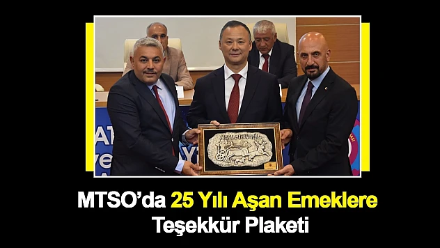 MTSO'da 25 Yılı Aşan Emeklere Teşekkür Plaketi