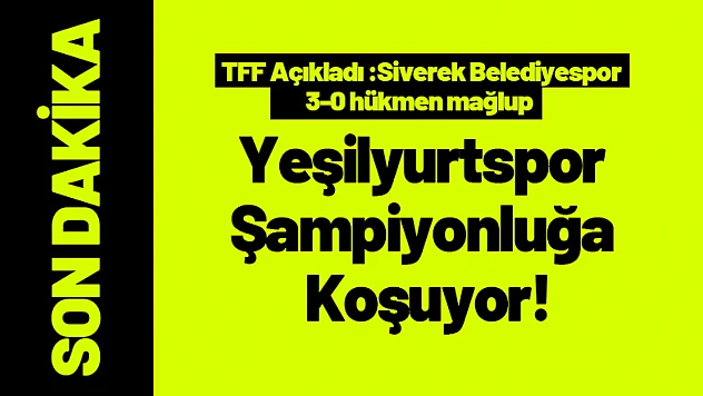 Yeşilyurtspor Şampiyonluğa Koşuyor!