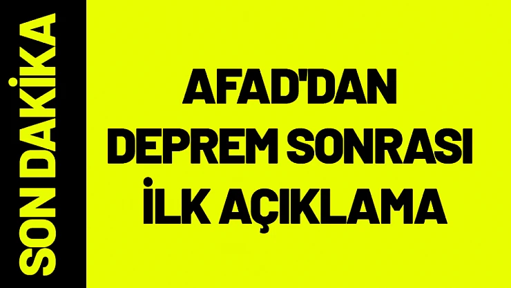 AFAD'dan Elazığ Sivrice Depremi Sonrası İlk Açıklama