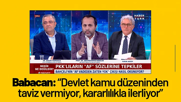 Babacan: Devlet kamu düzeninden taviz vermiyor, kararlılıkla ilerliyor