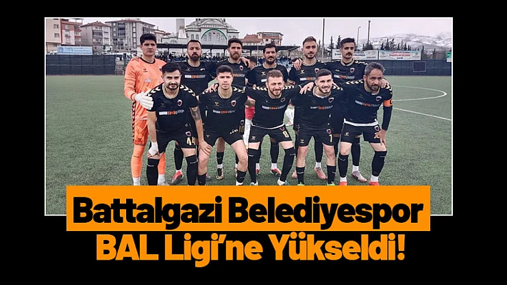 Battalgazi Belediyespor BAL Ligi'ne Yükseldi!