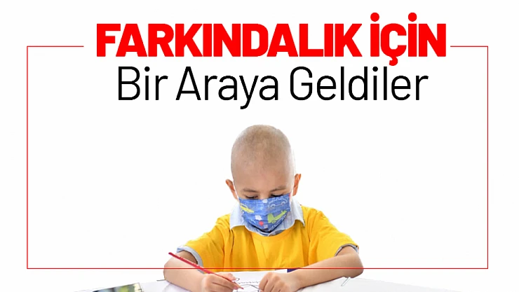 Farkındalık İçin Bir Araya Geldiler
