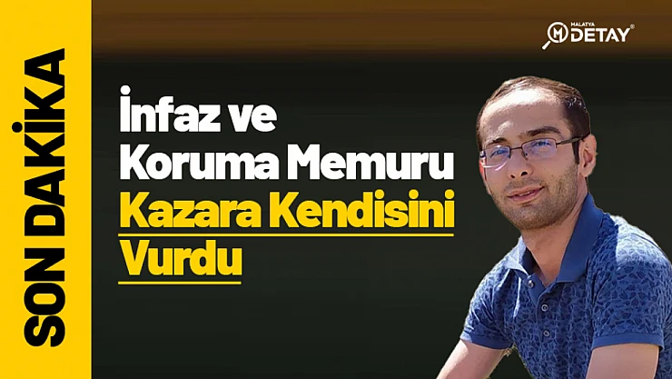 İnfaz ve Koruma Memuru Kazara Kendisini Vurdu!