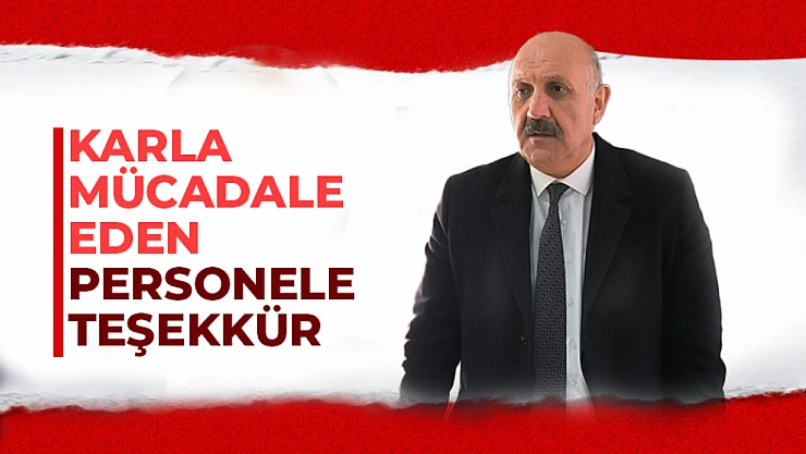 Karla Müdahale Eden Personele Teşekkür
