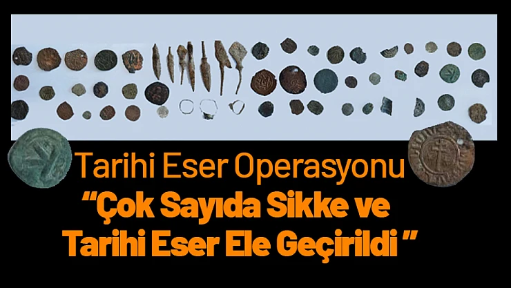 Malatya'da Tarihi Eser Operasyonu: Çok Sayıda Sikke ve Tarihi Eser Ele Geçirildi