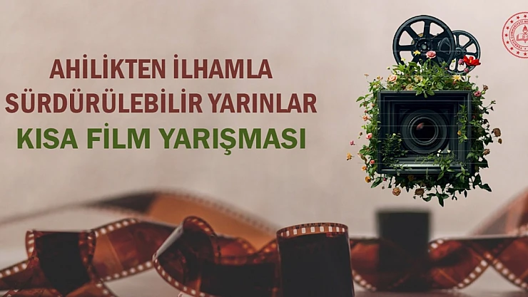 MEB'den Ahilik Temalı Kısa Film Yarışması
