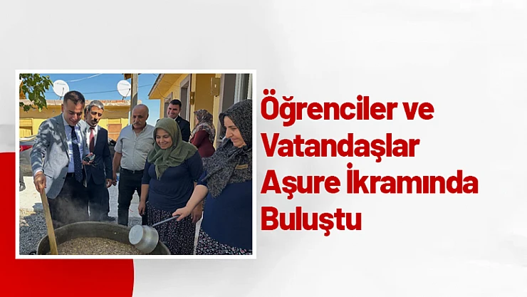 Öğrenciler ve Vatandaşlar Aşure İkramında Buluştu