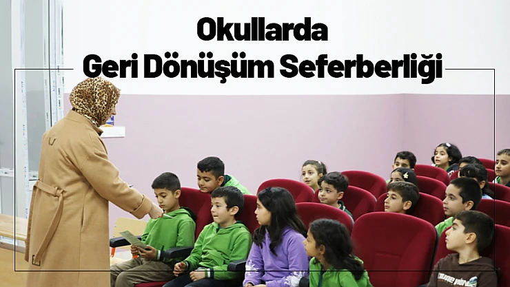 Okullarda Geri Dönüşüm Seferberliği