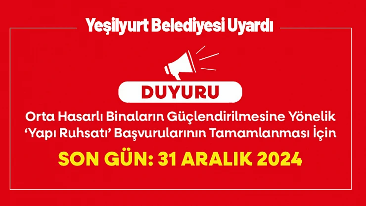 Orta Hasarlı Binalar İçin Son Tarih: 31 Aralık 2024