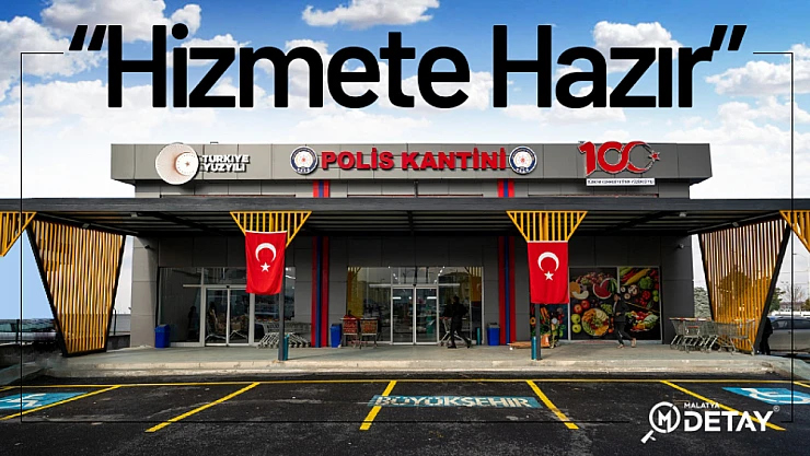 Polis Kantini Hizmete Hazır...