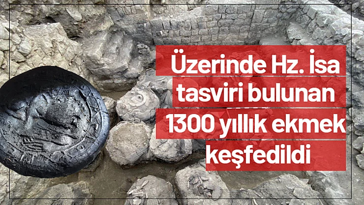Üzerinde Hz. İsa tasviri bulunan 1300 yıllık ekmek keşfedildi