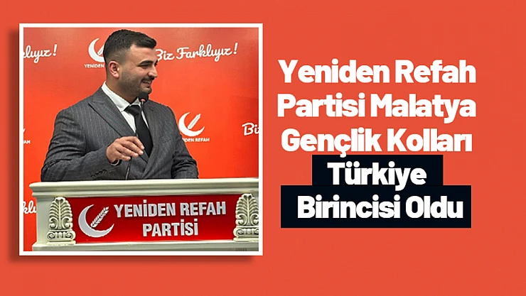 Yeniden Refah Partisi Malatya Gençlik Kolları Türkiye Birincisi Oldu