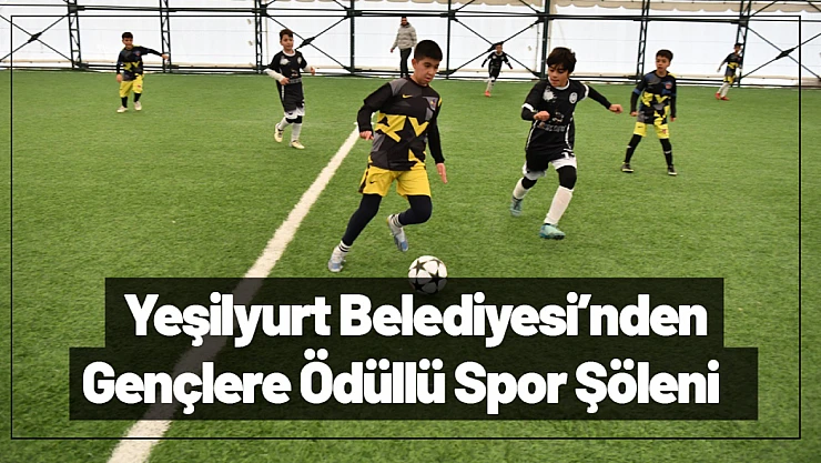 Yeşilyurt Belediyesi'nden Minik Sporculara Ödüllü Sömestr Futbol Turnuvası
