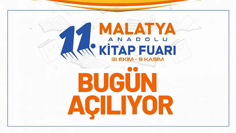11. Malatya Anadolu Kitap ve Kültür Fuarı Kapılarını Açıyor