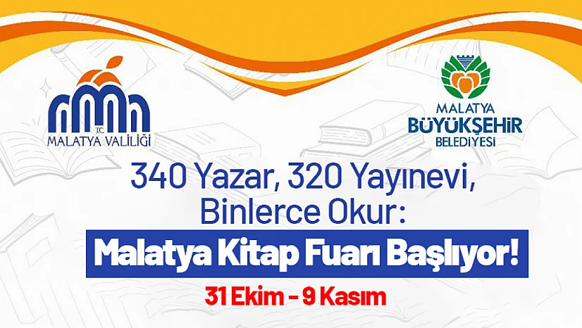 340 Yazar, 320 Yayınevi, Binlerce Okur: Malatya Kitap Fuarı Başlıyor
