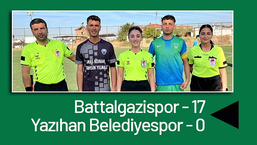 Battalgazispor 17 – 0 Yazıhan Belediyespor