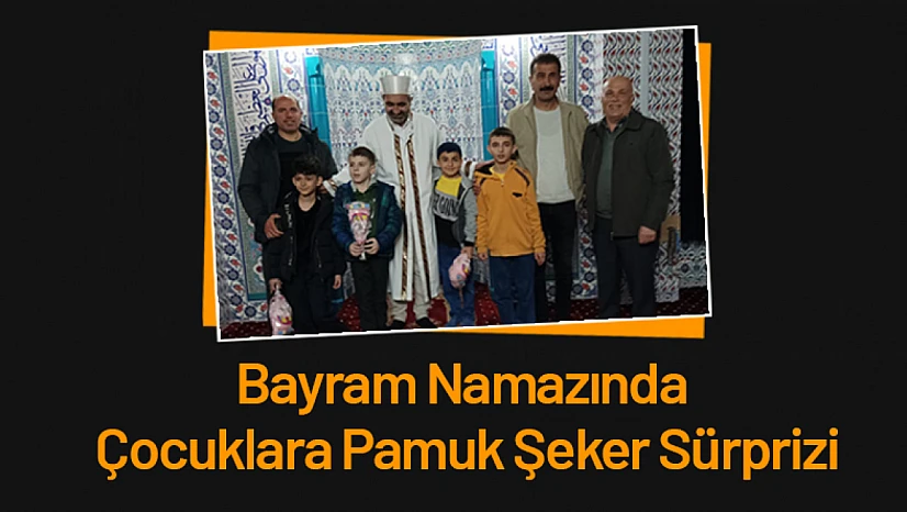 Bayram Namazında Çocuklara Pamuk Şeker Sürprizi