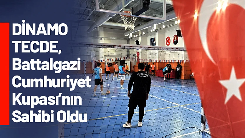 Dinamo Tecde, Battalgazi Cumhuriyet Kupası'nın Sahibi Oldu