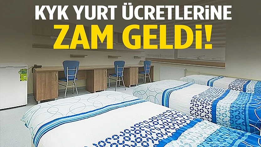 KYK yurt ücretlerine yüzde 40 zam