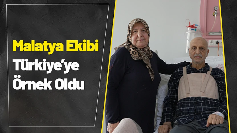 Malatya Ekibi Türkiye'ye Örnek Oldu