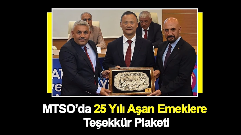 MTSO'da 25 Yılı Aşan Emeklere Teşekkür Plaketi
