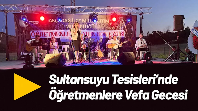Sultansuyu Tesisleri'nde Öğretmenlere Vefa Gecesi