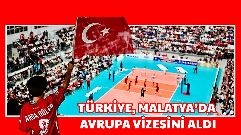 Türkiye, Malatya'da Avrupa Vizesini Aldı