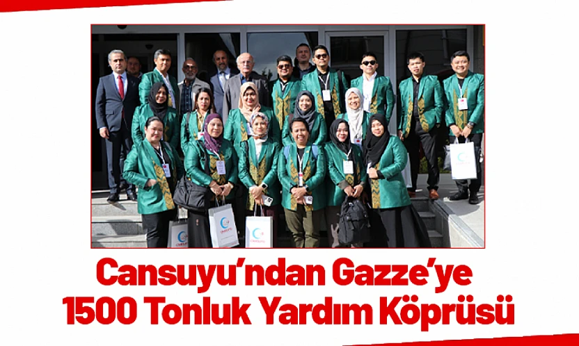 Cansuyu'ndan Gazze'ye 1500 Tonluk Yardım Köprüsü
