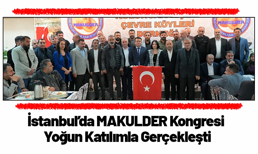 İstanbul'da MAKULDER Kongresi Yoğun Katılımla Gerçekleşti